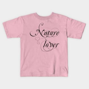 Nature lover Kids T-Shirt